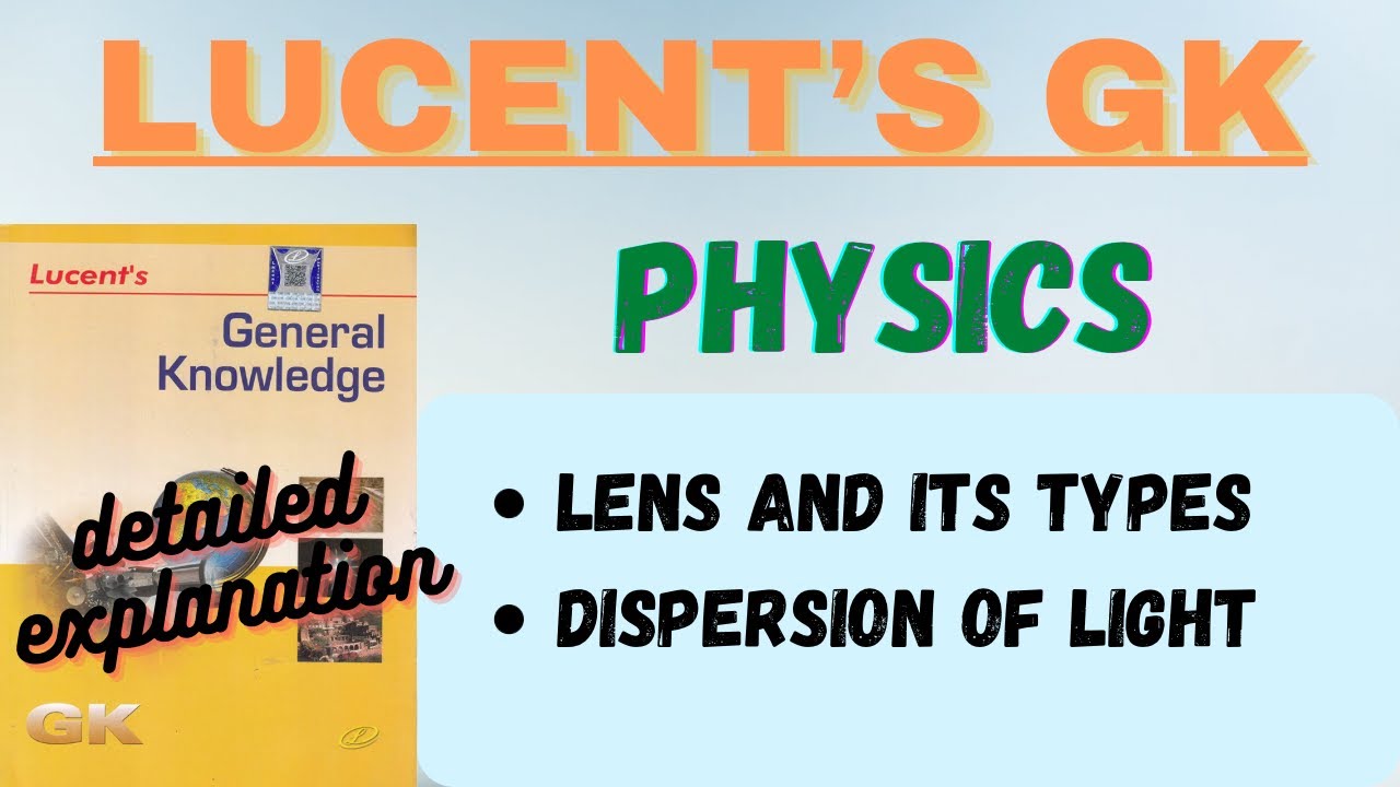 (L16) Dispersion of Light Lens Power of a lens Convex lens