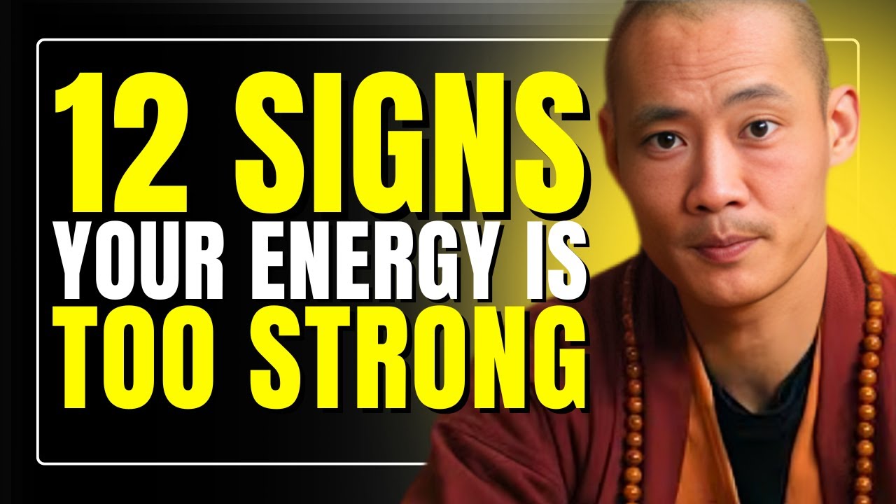 12 Signs Your Energy Is Too Strong for Most People Around You I Shi Heng Yi II