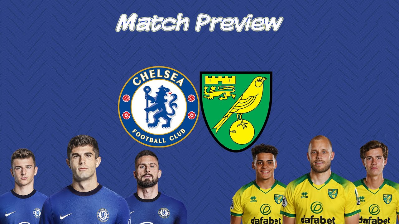 Chelsea V Norwich Match Preview Need to make a statement!! YouTube