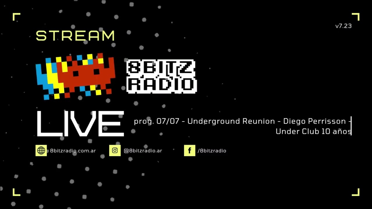 8Bitz LIVE #09 Diego Perrisson   Underground Reunion Feat Jus Ed