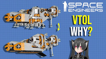 How VTOL Engine Ships are not Completely Pointless, Space Engineers