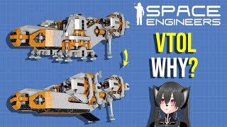 How VTOL Engine Ships are not Completely Pointless, Space Engineers