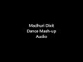 Madhuri Dixit Dance Mash up Audio Mp3 Song