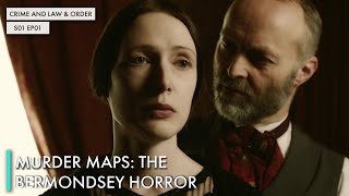Murder Maps: The Bermondsey Horror
