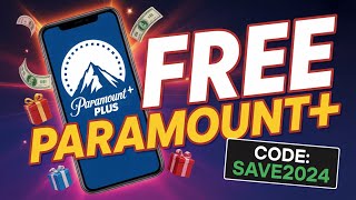 How to Get Paramount Plus for Free [Code]