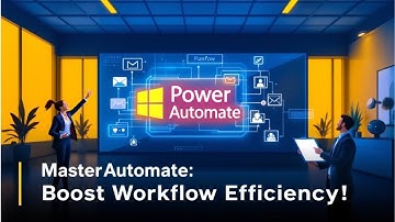 Master Power Automate: verbeter de efficiëntie van uw workflow!