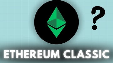 "Ethereum Classic Explained: The Original Ethereum Vision"