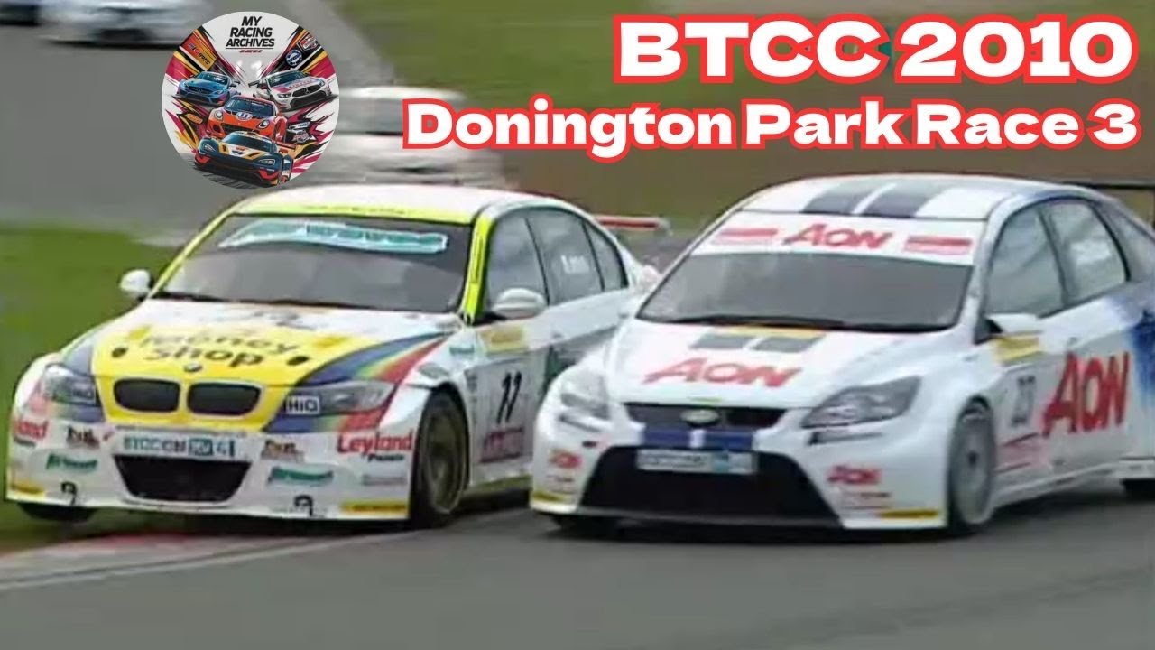 BTCC 2010 Round09 Donington Park Race 3