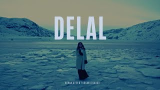 Kenan Ayık & Furkan Dilanar - DELAL Resimi