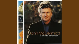 Watch John Mcdermott And I Love You So video