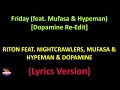 Friday (feat. Mufasa & Hypeman) [Dopamine Re-Edit] (Lyrics version)