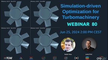 Webinar 80 - Simulation driven Optimization for Turbomachinery, June 25, 2024 | CFD Support