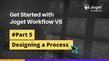 Getting Started with Joget Workflow v5 Part 5 - Designing a Process