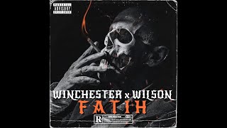 Winchester- FATİH (Ft.Wilson)