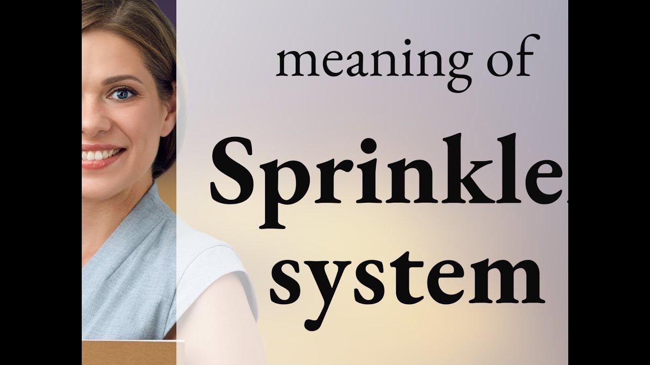 Sprinkler system — SPRINKLER SYSTEM meaning YouTube