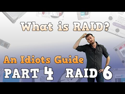 What is RAID? an idiots guide to RAID - Part 4 - RAID 6