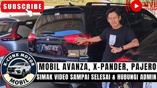 MOBIL AVANZA, XPANDER, PAJERO DLL⁉REVIEW MOBIL MURAH DI KCUNK MOTOR KLIK SUBSCRIBER & COMMET‼