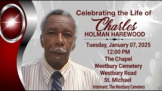 A Service of Celebration for the Life of Charles Harewood