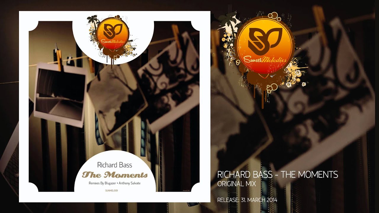 Richard Bass - The Moments (Original Mix) [SUNMEL009]