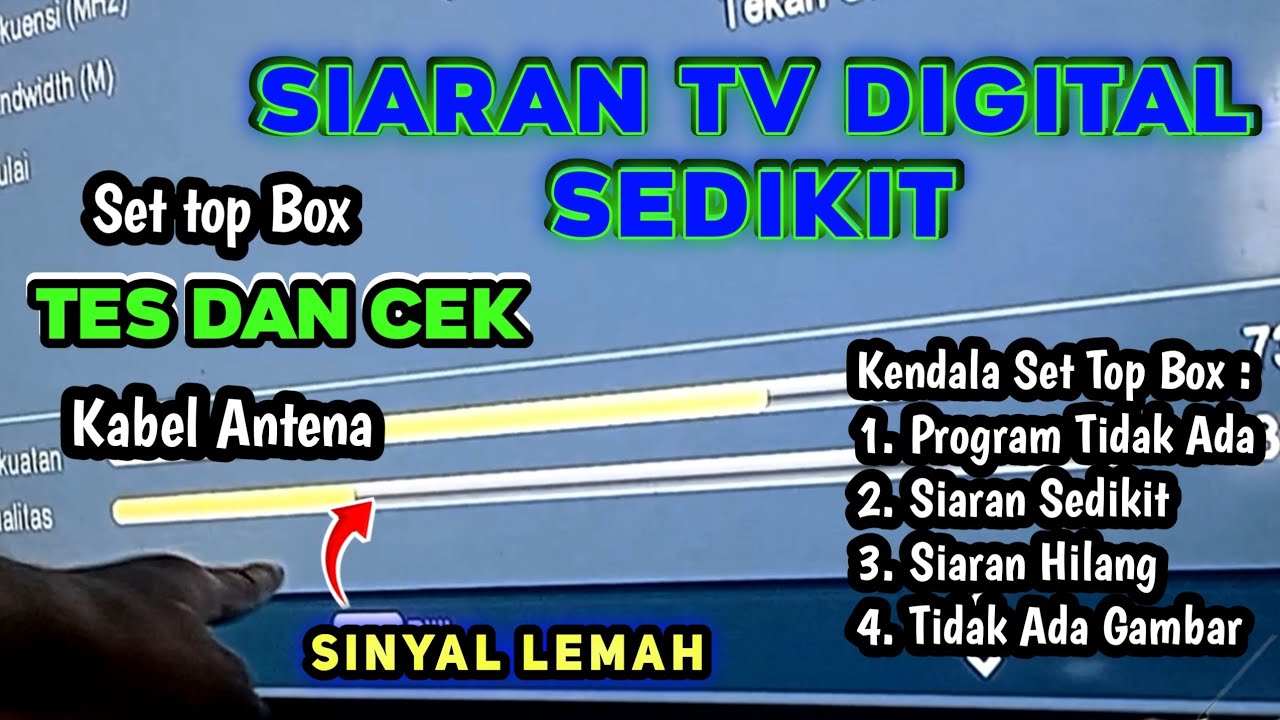 Set Top box Sinyal Siaran Tv Sedikit Dan Program Tidak Ada YouTube