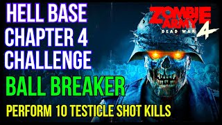 Zombie Army 4 | HELL BASE | Chapter 4 Challenge | Ball Breaker | Perform 10 Testicle Shot Kills screenshot 5
