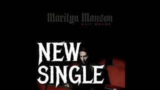 Marilyn Manson - Exit Wound (Single Review)