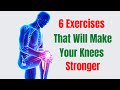 Exercises for Stronger Knees – 6 Exercises That Will Make Your Knees Stronger