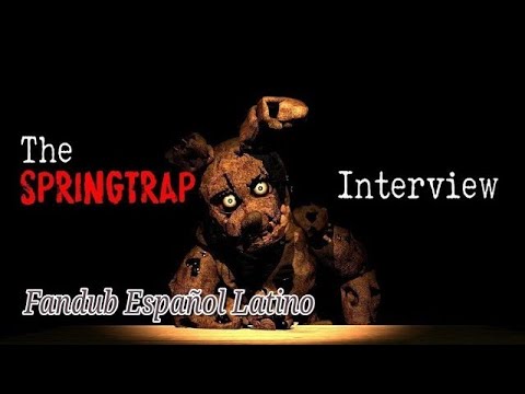 [SFM] Una Entrevista Con Springtrap [Fandub Español Latino] Remasterizado?
