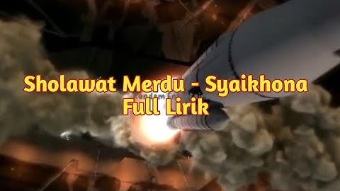Sholawat  merdu terbaru | Syaikhona Full Lirik