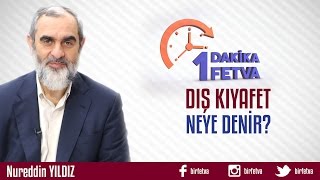 Dış Kıyafet Neye Denir?