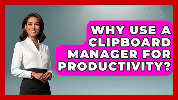 Why Use A Clipboard Manager For Productivity? - Docs and Sheets Pro