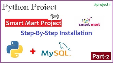 Project 1: Smart Mart Project for Grocery Store | Part-2 | Python Tutorials For Absolute Beginners