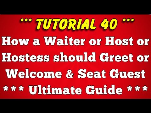 Wie ein Kellner oder Host Greet oder Willkommen und Seat Gast im Restaurant (Tutorial 40)