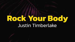Justin Timberlake - Rock Your Body (Lyrics)