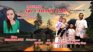 Bojongloa Bergoyang Bareng SRI CAHAYA NADA