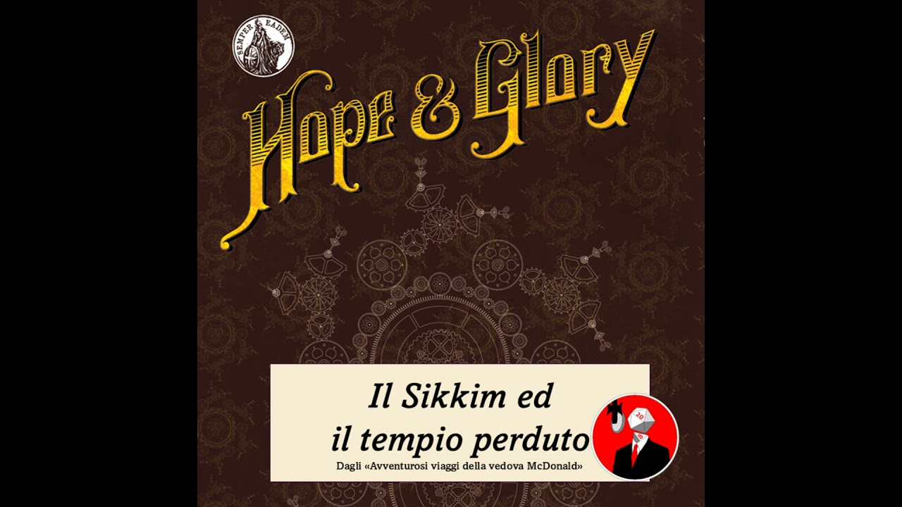 Hope & Glory - 03 - Il Sikkim ed il tempio perduto