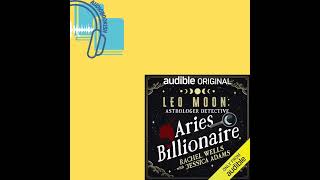 S6E9 - Leo Moon: The Aries Billionaire by Rachel Wells & Jessica Adams
