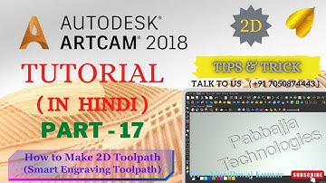 Part-17 | How to Make Smart Engraving Toolpath | | Smart Engraving Toolpath In Artcam 2018 |
