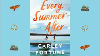 Every Summer After. Chapter by chapter SUMMARY.