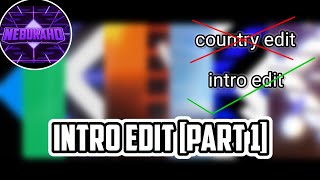 Intro Edit Part 1 | NebukaHD