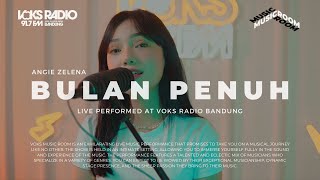 Angie Zelena - Bulan Penuh | Live at Voks Music Room