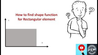 How to find shape function for 9 nodes rectangular element || Finite Element Method