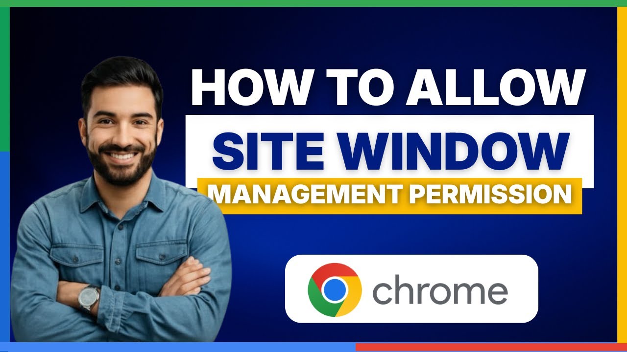 How to allow site window management permission on google chrome [FULL ...