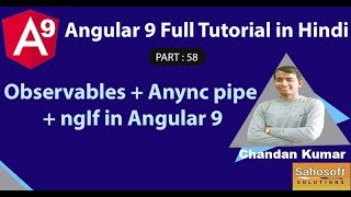 Observables using Async pipe and ngIf in Angular 9 : Angular 9 Full Tutorial in Hindi
