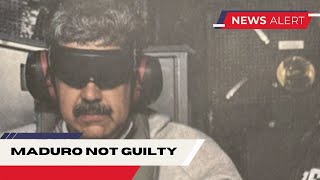 Venezuelan President Nicolás Maduro Pleads Not Guilty in U.S. Court