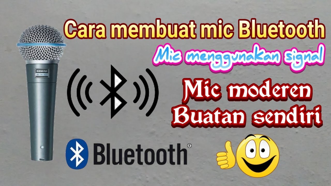 Cara membuat mic bluetooth sendiri YouTube
