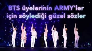 Bts Üyelerinin Armyler Için Söylediği Güzel Sözler