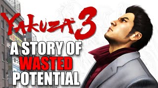 Yakuza 3 Should Have Been The Best Yakuza Game...