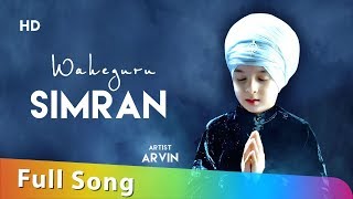 WAHEGURU SIMRAN || Arvin | Relaxing || Meditation || Shemaroo Gurbani || HD screenshot 2