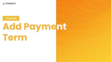 How to add Payment Term on TranZact?